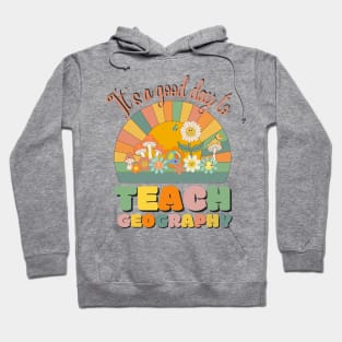 It's A Good Day To Teach Geography, Geography Teacher Retro Sunset Hoodie